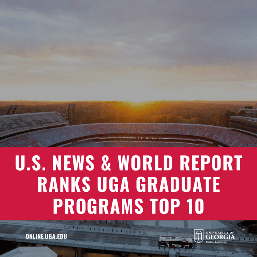 image of Sanford Stadium with text U.S.News & World Report Ranks UGA Graduate Programs Top 10