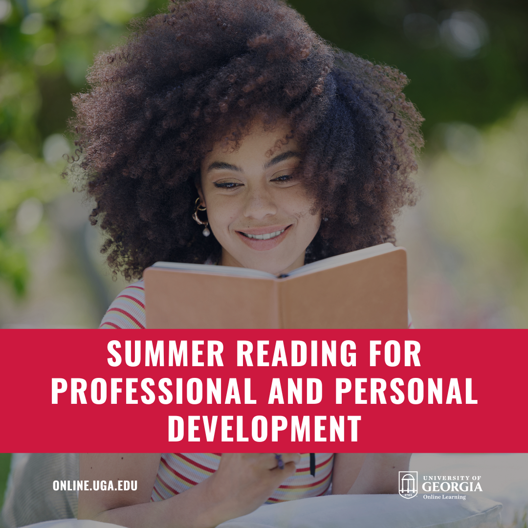 Summer Reading for Professional and Personal Development UGA Online