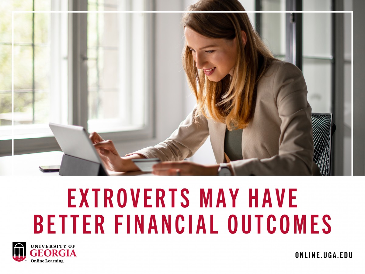 Extroverts may have better financial outcomes.