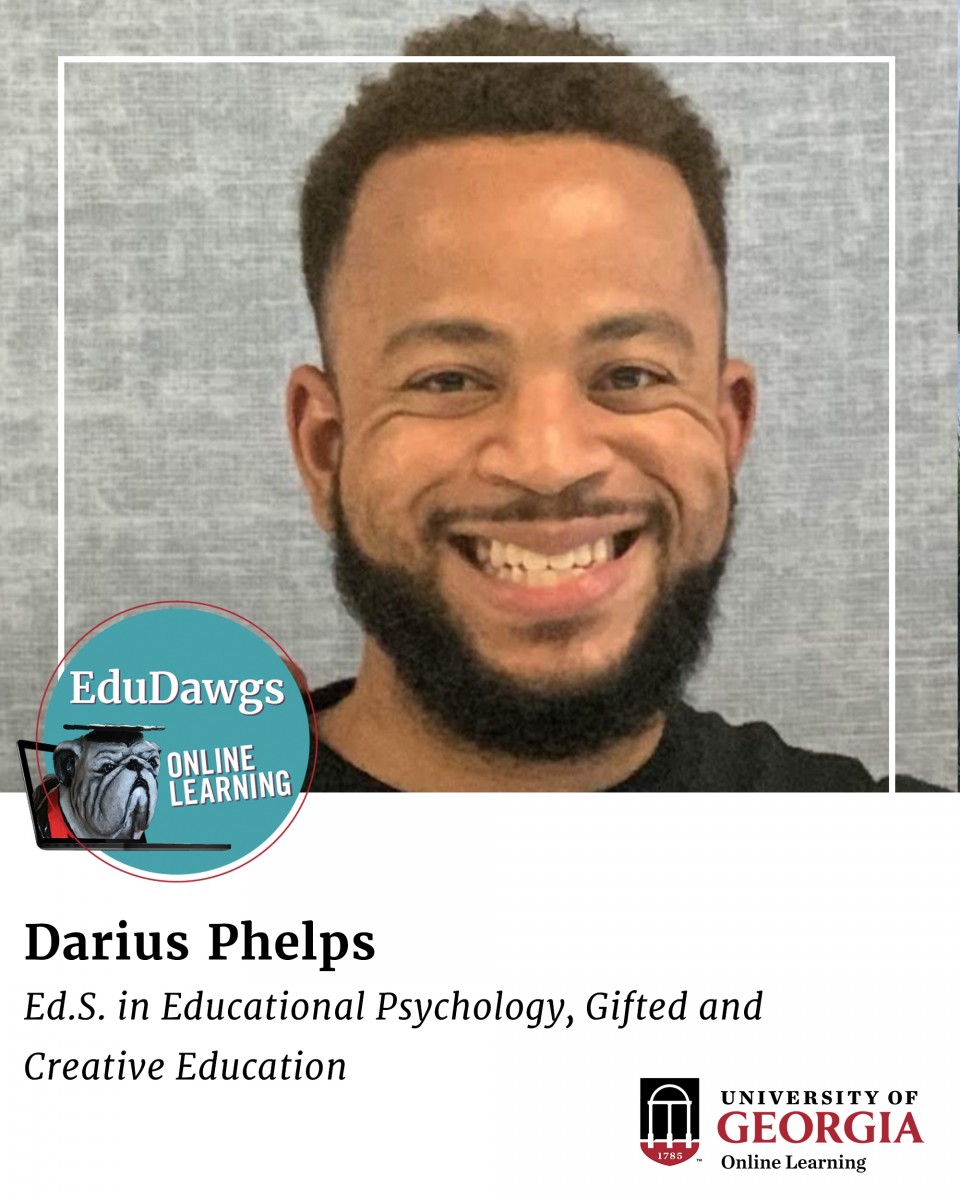 Darius Phelps, ED.S. in Educational Psychology, Gifted and Creative Education