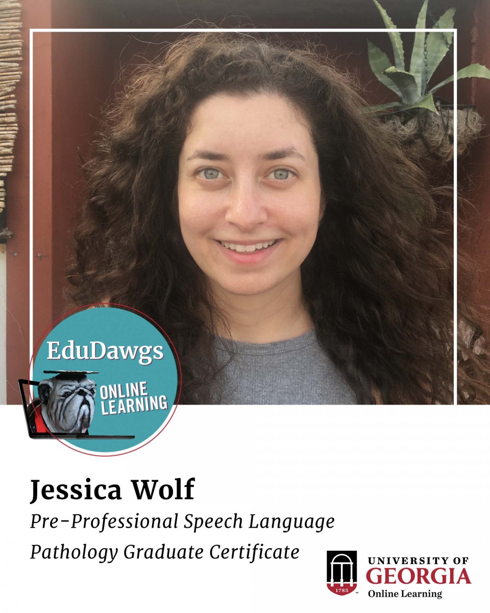 Jessica Wolf, Pre-Professional Speech Language Pathology Graduate Certificate 