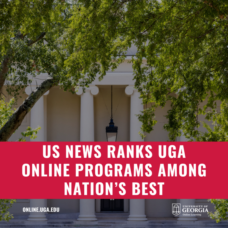 US News Ranks UGA Online Programs Among Nation’s Best | UGA Online ...